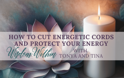 How to Cut Energetic Cords and Protect Your Energy