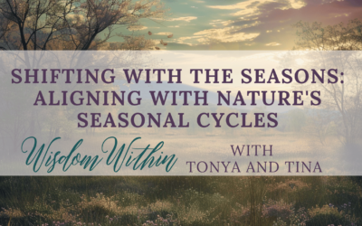 Shifting with the Seasons: Aligning with Nature’s Seasonal Cycles